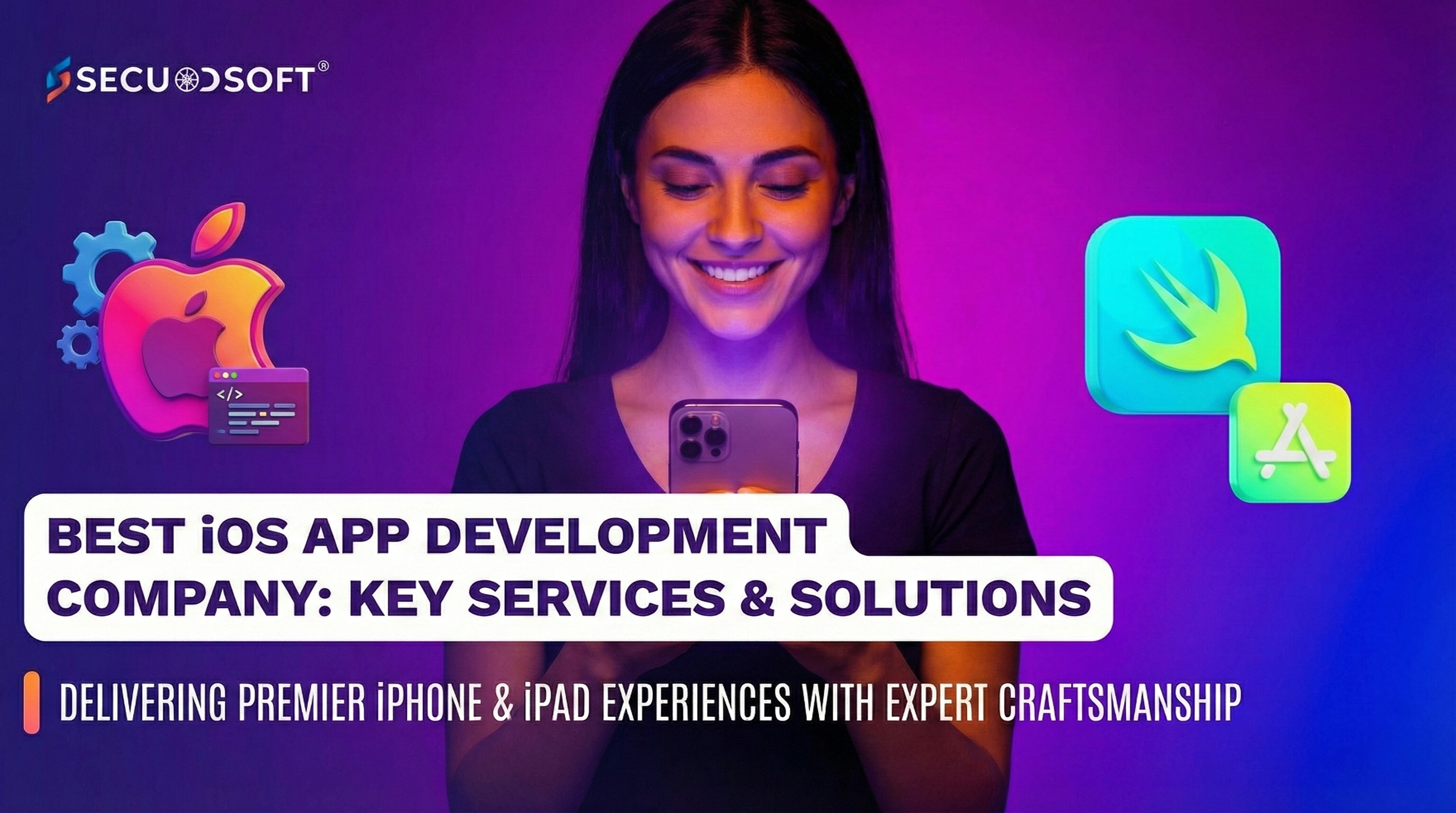 Best iOS App Development Company: Key Services & Solutions in 2026