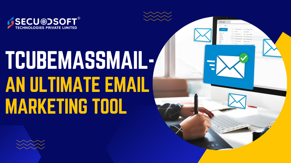 Master Email Marketing with TCubeMassMail: Your Essential Email Marketing Tool
